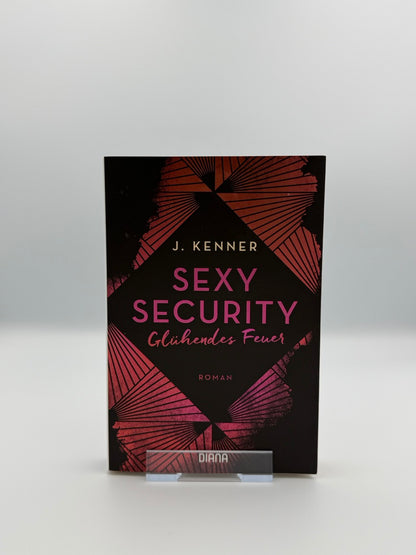 Sexy Security - Glühendes Feuer, Band 2
