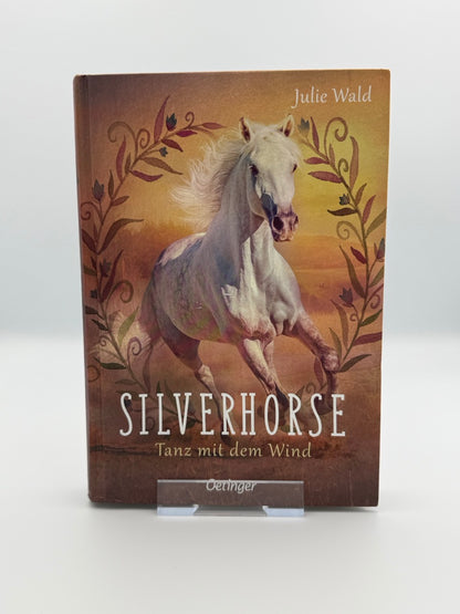 Silverhorse 1. Tanz mit dem Wind