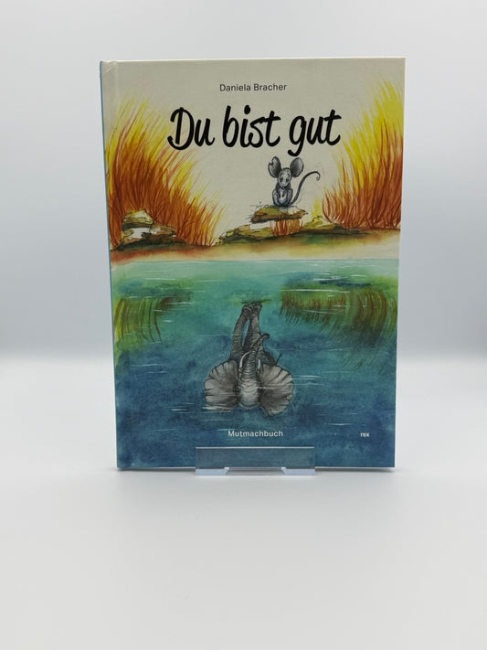 Du bist gut