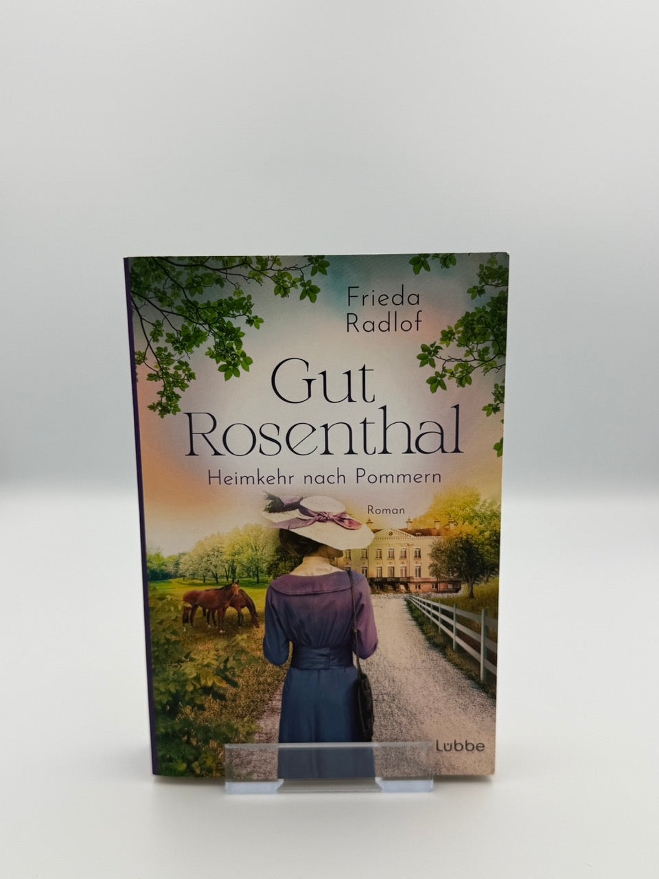 Gut Rosenthal - Heimkehr nach Pommern, Band 2
