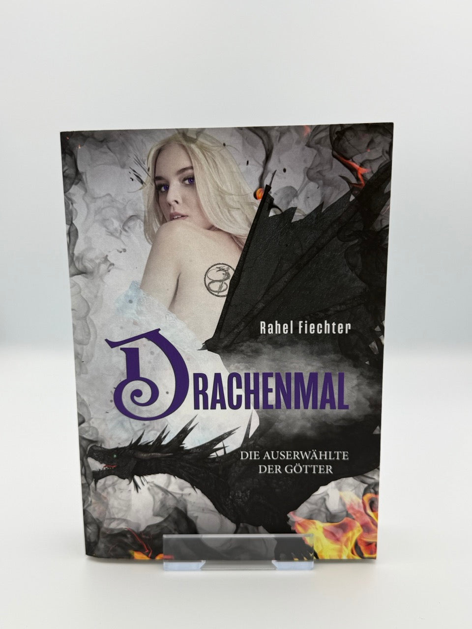 Drachenmal -  Die Auserwählte der Götter
