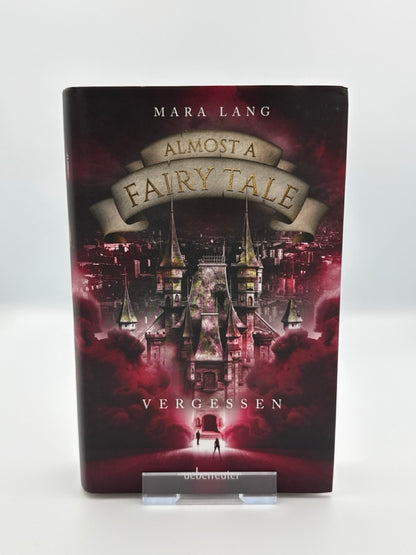 Almost a Fairy Tale - Vergessen, Band 2