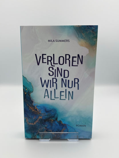 Verloren sind wir nur allein