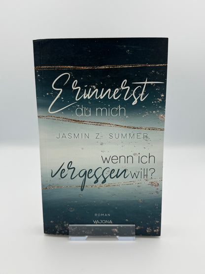 Erinnerst du mich, wenn ich vergessen will?