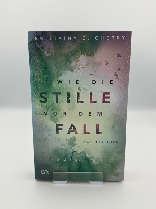 Wie die Stille vor dem Fall, Band 2.2