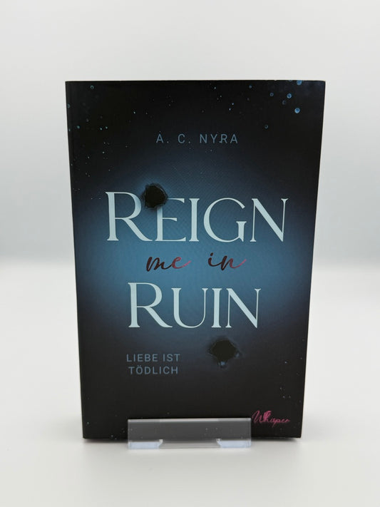 Reign me in Ruin