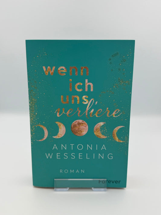 Wenn ich uns verliere, Band 1