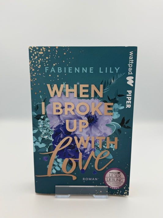When I Broke Up With Love