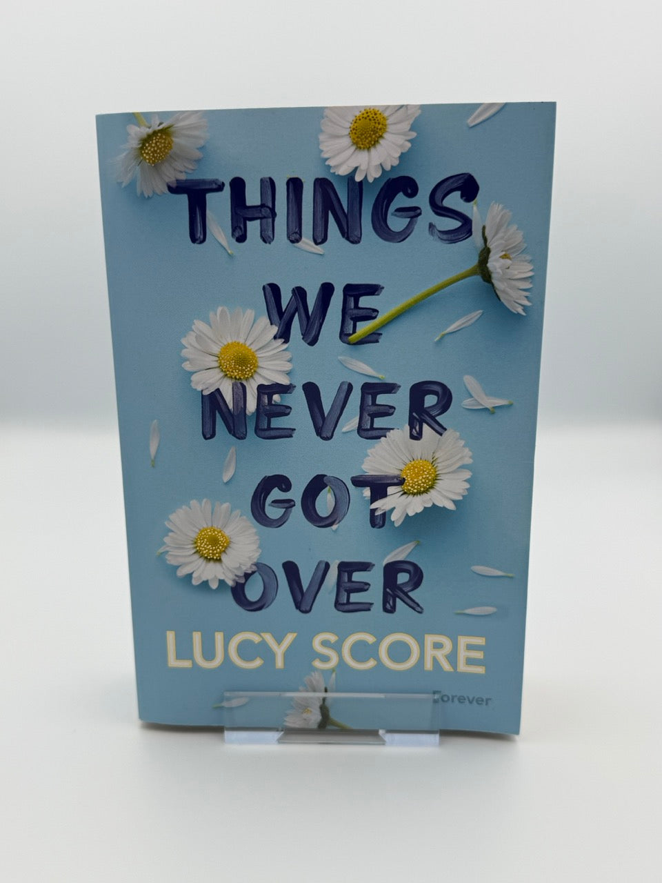 Things We Never Got Over