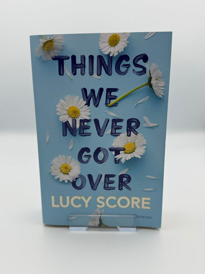 Things We Never Got Over