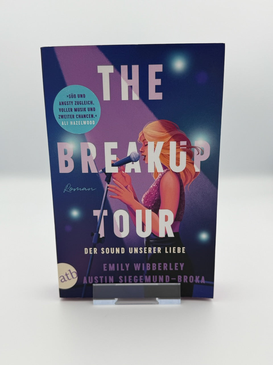 The Breakup Tour – Der Sound unserer Liebe