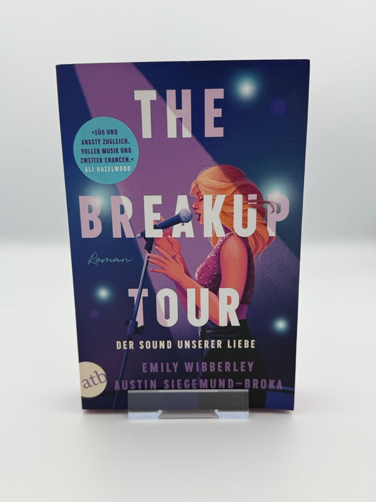 The Breakup Tour – Der Sound unserer Liebe