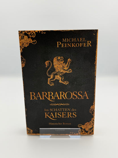 Barbarossa - Im Schatten des Kaisers