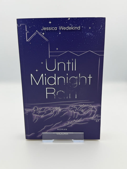 Until Midnight Rain