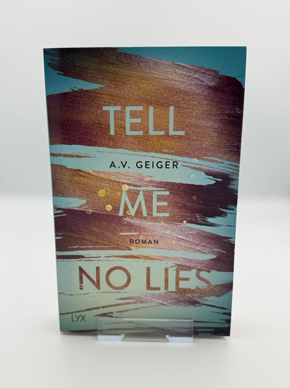 Tell Me No Lies