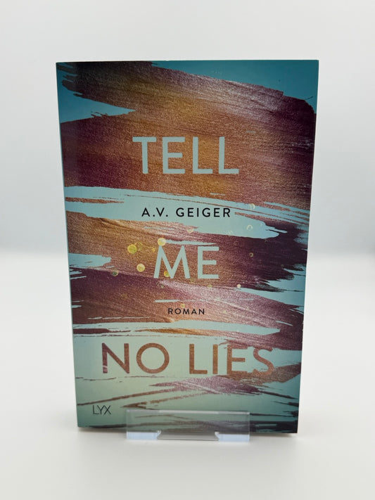 Tell Me No Lies