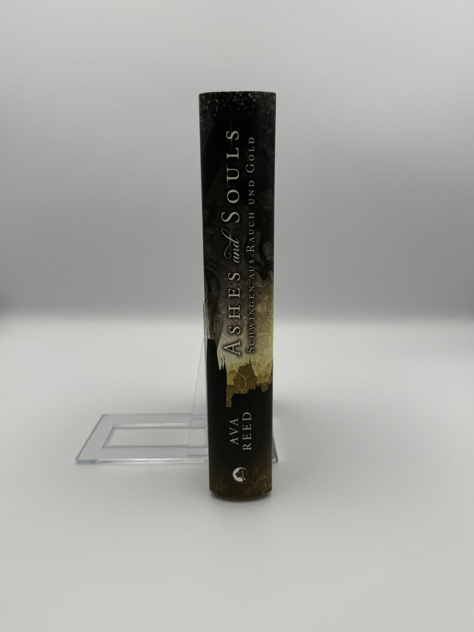 Ashes and Souls (Band 1) - Schwingen aus Rauch und Gold