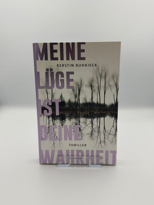 Meine Lüge ist deine Wahrheit