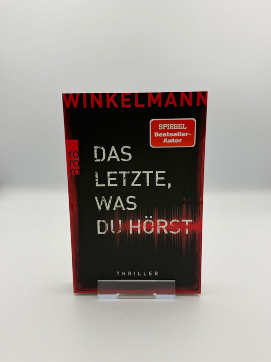 Das Letzte, was du hörst