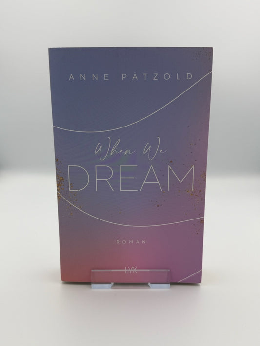 When We Dream