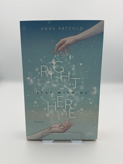 Right Here (Stay With Me)
