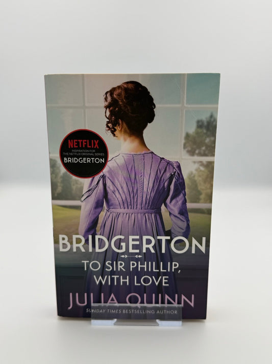 Bridgerton: To Sir Phillip, With Love - Book 5 (EN)