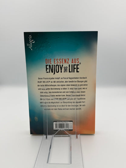 Enjoy this Life - In 30 Tagen zu dir selbst