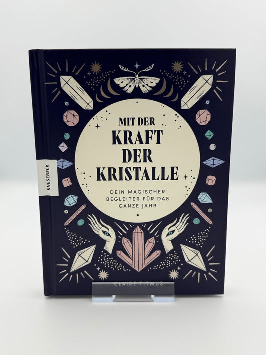 Mit der Kraft der Kristalle