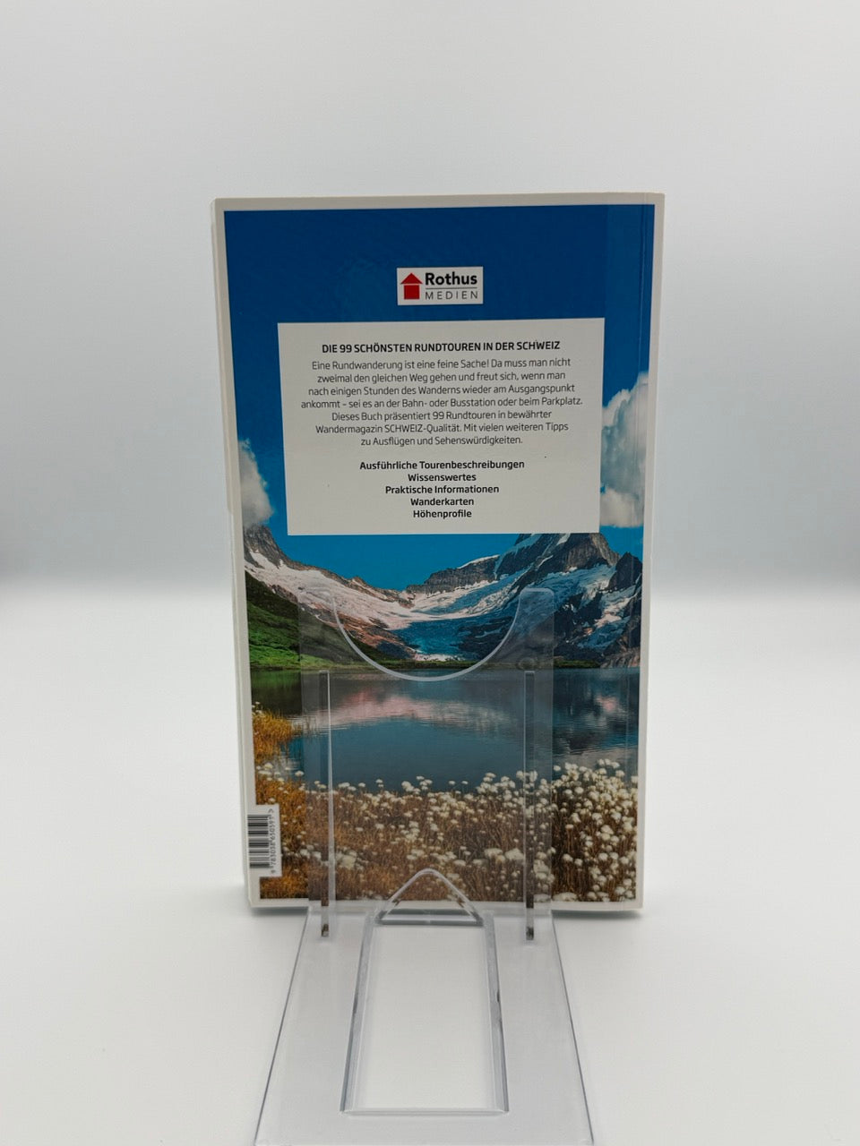 Die 99 schönsten Rundtouren in der Schweiz