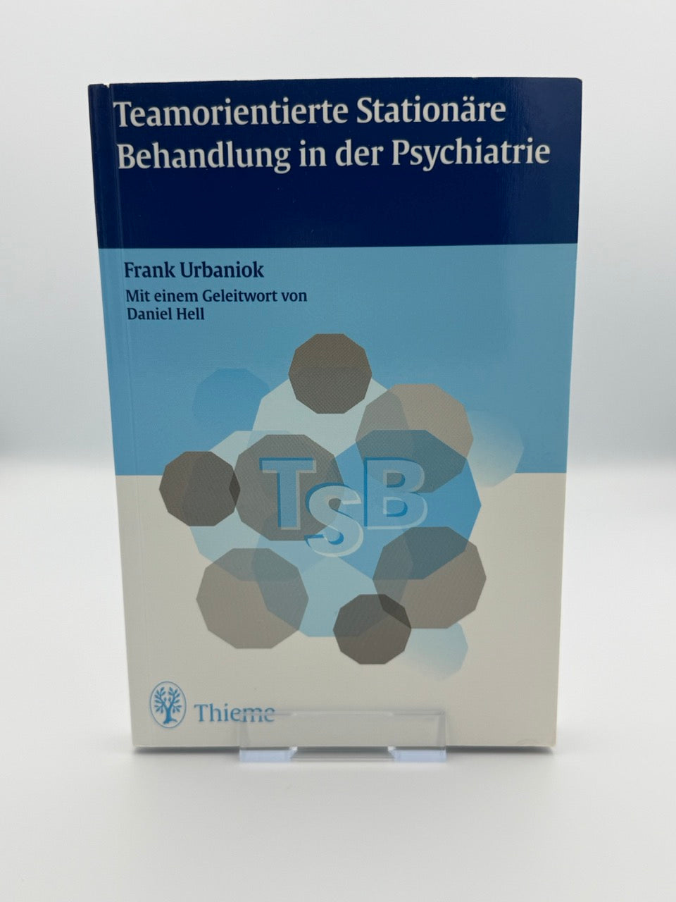 Teamorientierte stationäre Behandlung in der Psychiatrie (B-Ware)