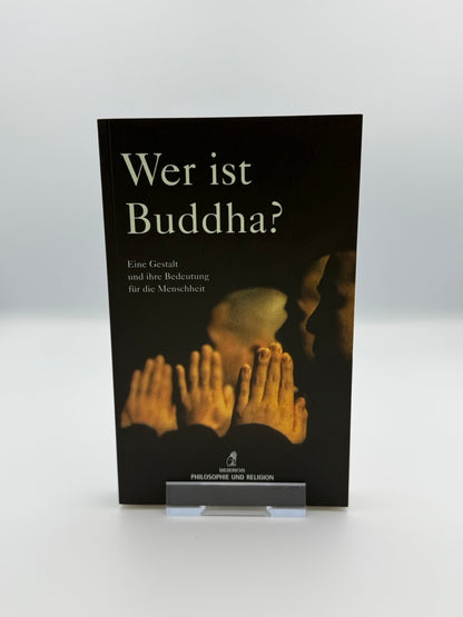 Wer ist Buddha?