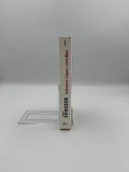 Schwarze Lügen, rotes Blut