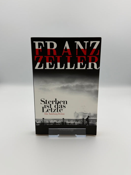 Sterben ist das Letzte