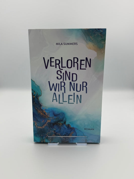 Verloren sind wir nur allein